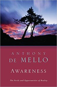 Awareness by Anthony De Mello